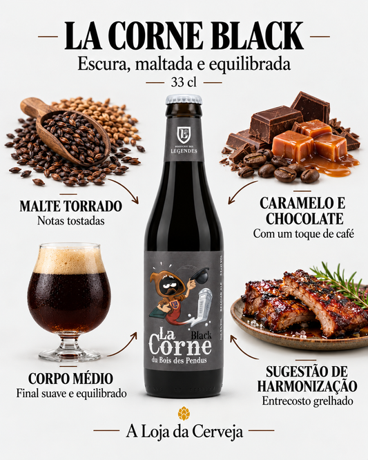 La Corne Black 33 cl: malte torrado, caramelo e chocolate, corpo médio e harmonização com entrecosto grelhado.