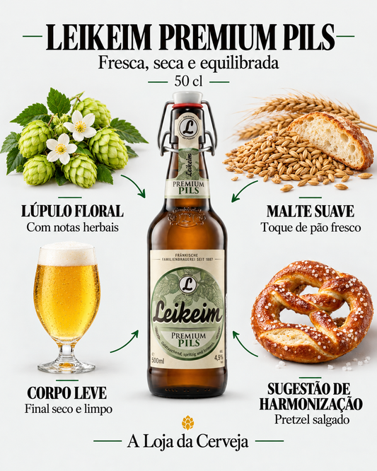 Leikeim Premium Pils 50 cl: lúpulo floral, malte suave, corpo leve e harmonização com pretzel salgado.