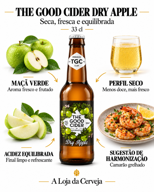 THE GOOD CIDER DRY APPLE: Aroma fresco e frutado; Menos doce, mais fresco; Final limpo e refrescante; Camarão grelhado.