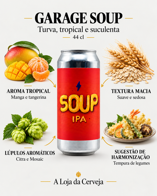 Garage Soup NEIPA 44 cl: aroma tropical, textura macia, lúpulos Citra e Mosaic e tempura de legumes.