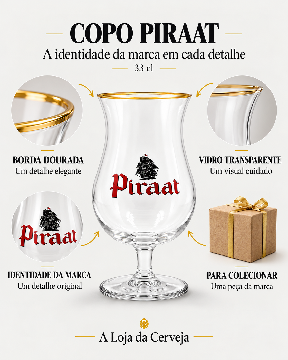 Copo Piraat: borda dourada — Um detalhe elegante; vidro transparente — Um visual cuidado; identidade da marca — Um detalhe original; para colecionar — Uma peça da marca.