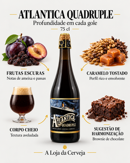Atlantica Quadruple 75 cl: frutas escuras — notas de ameixa e passas; caramelo tostado — perfil rico e envolvente; corpo cheio — textura aveludada; sugestão de harmonização — brownie de chocolate.