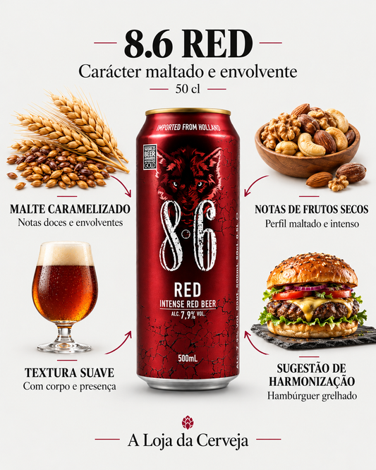 8.6 Red 50 cl: malte caramelizado — notas doces e envolventes; notas de frutos secos — perfil maltado e intenso; textura suave — com corpo e presença; sugestão de harmonização — hambúrguer grelhado.