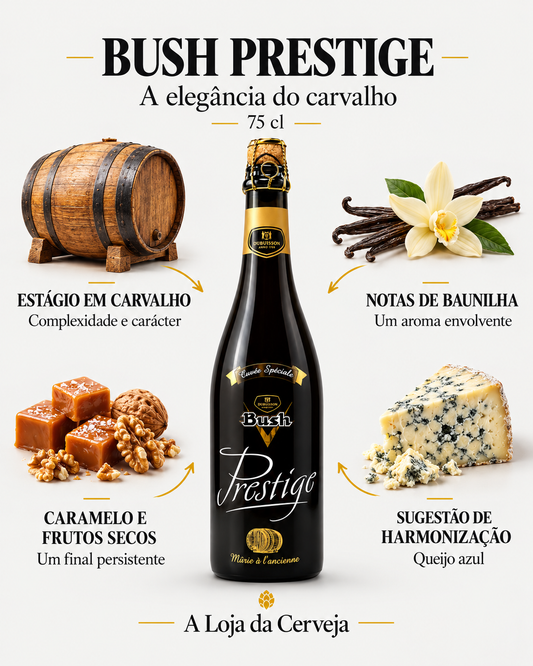 Bush Prestige 75 cl: estágio em carvalho — Complexidade e carácter; notas de baunilha — Um aroma envolvente; caramelo e frutos secos — Um final persistente; sugestão de harmonização — Queijo azul.