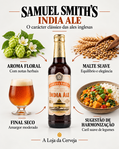 Samuel Smith’s India Ale: aroma floral, malte suave, final seco e harmonização com caril suave de legumes.