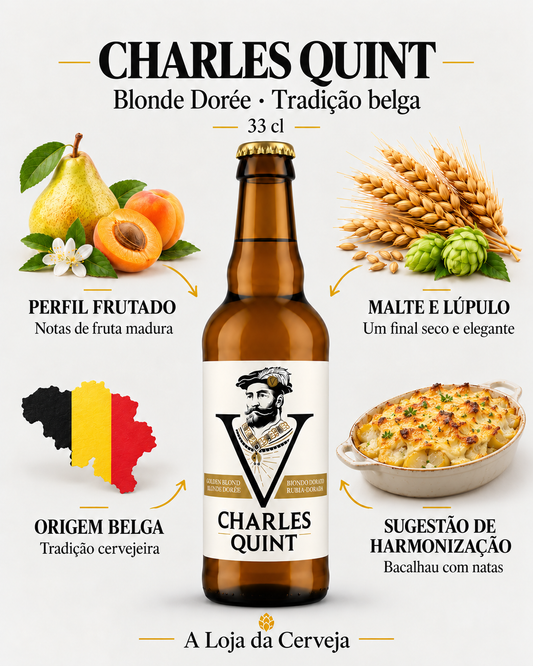 Charles Quint Blonde Dorée 33 cl: perfil frutado — Notas de fruta madura; malte e lúpulo — Um final seco e elegante; origem belga — Tradição cervejeira; sugestão de harmonização — Bacalhau com natas.